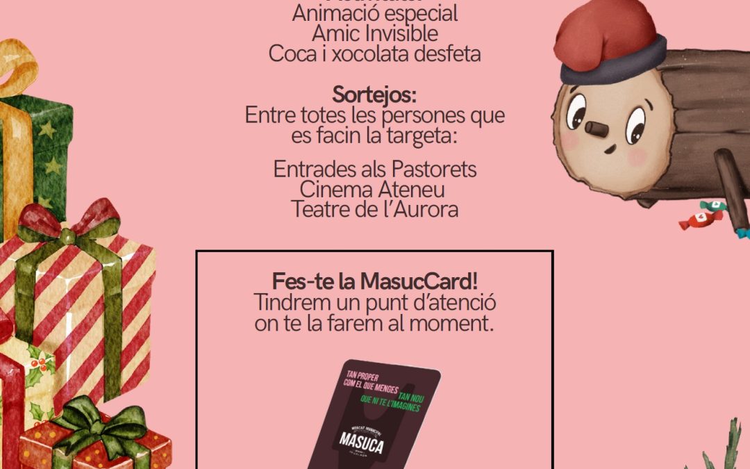 Vine a la Festa del Mercat de la Masuca el 20 de desembre